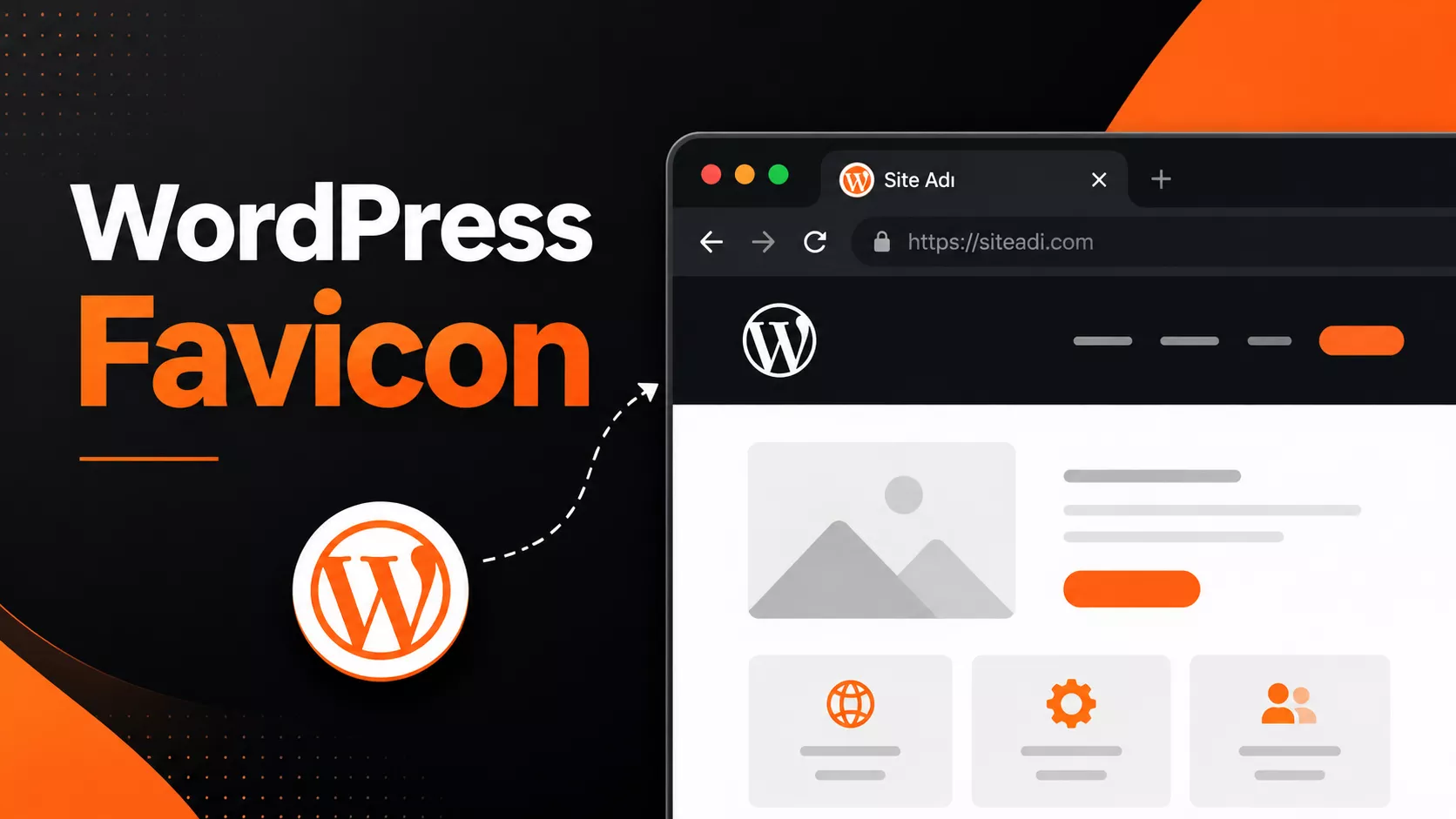 WordPress Favicon Nasıl Eklenir ve Değiştirilir?